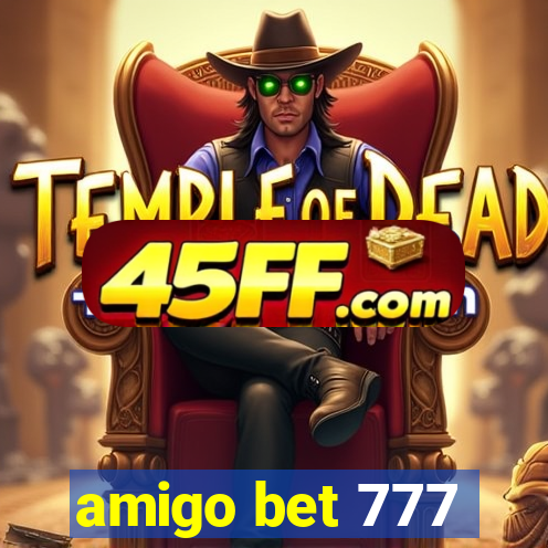 amigo bet 777